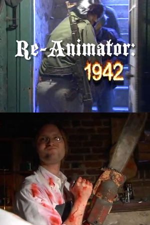 Re-Animator: 1942's poster