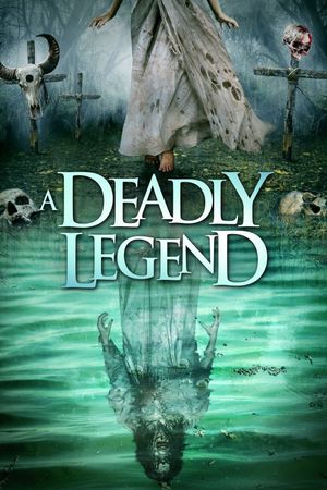 A Deadly Legend's poster