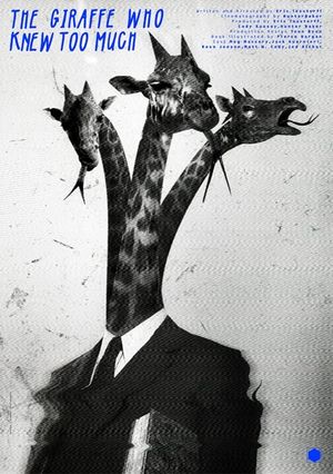 The Giraffe Who Knew Too Much's poster