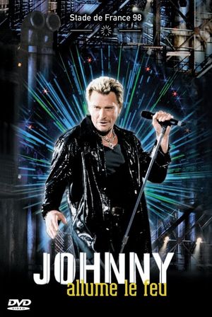 Johnny Hallyday Allume le feu au Stade de France's poster