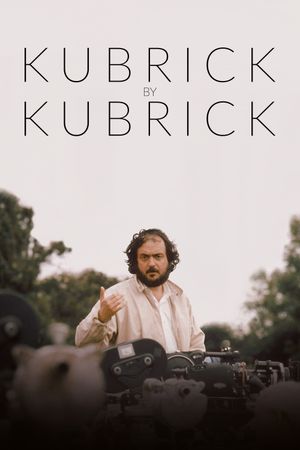 Kubrick by Kubrick's poster
