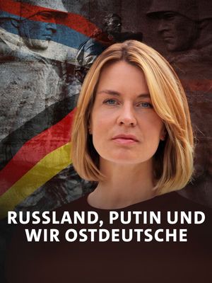 Russland, Putin und wir Ostdeutsche's poster