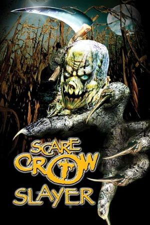 Scarecrow Slayer's poster image