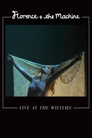 Florence + The Machine: Live at the Wiltern's poster