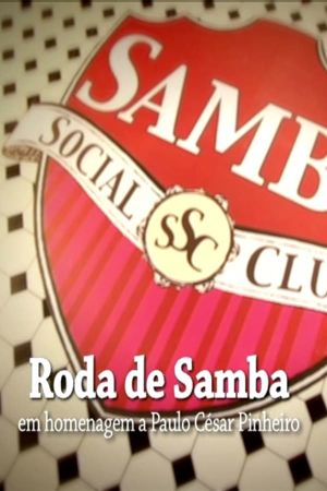 Samba Social Clube - Roda de Samba em Homenagem a Paulo César Pinheiro's poster