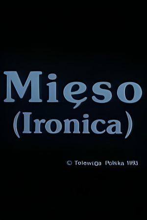 Meat (Ironica)'s poster