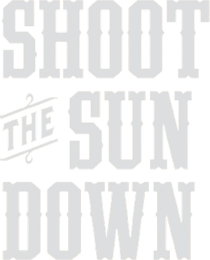 Shoot the Sun Down's poster