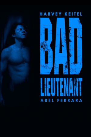 Bad Lieutenant's poster
