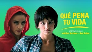 Que Pena Tu Vida's poster