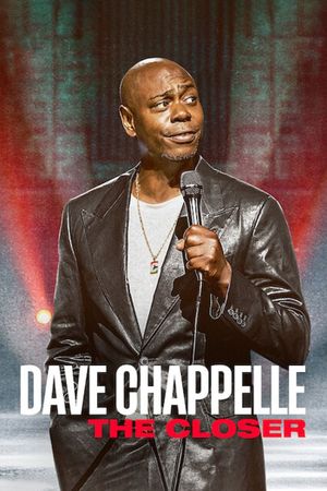 Dave Chappelle: The Closer's poster