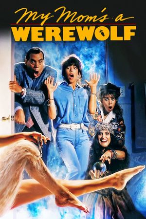 My Mom's a Werewolf's poster
