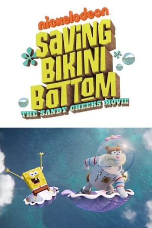 Saving Bikini Bottom: The Sandy Cheeks Movie's poster