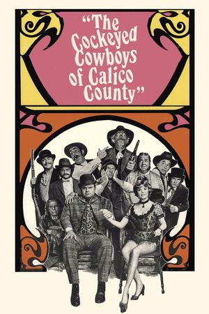 The Cockeyed Cowboys of Calico County's poster