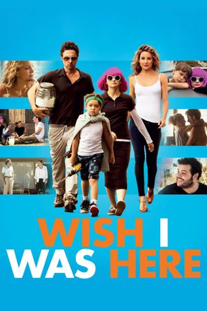 Wish I Was Here's poster