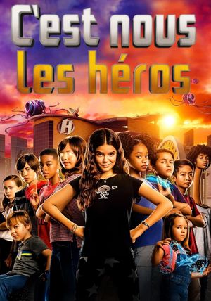 We Can Be Heroes's poster