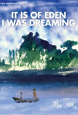 It Is of Eden I Was Dreaming's poster