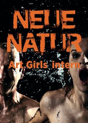 Neue Natur: Art Girls Intern's poster