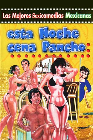 Esta noche cena Pancho's poster