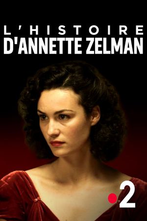 L'histoire d'Annette Zelman's poster