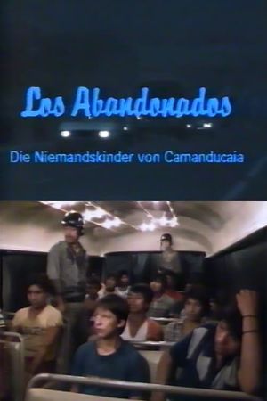 Los Abandonados – Die Niemandskinder von Camanducaia's poster