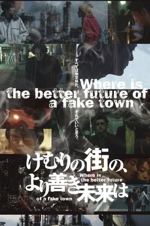 Where Is The Better Future Of A Fake Town's poster image