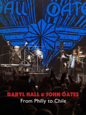 Daryl Hall & John Oates: From Philly to Chile's poster