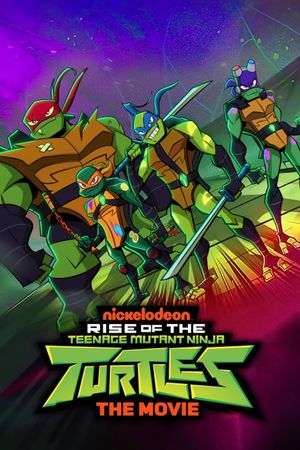 Rise of the Teenage Mutant Ninja Turtles: The Movie's poster