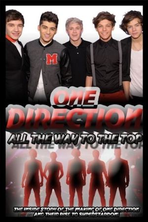 One Direction: All the Way to the Top's poster image