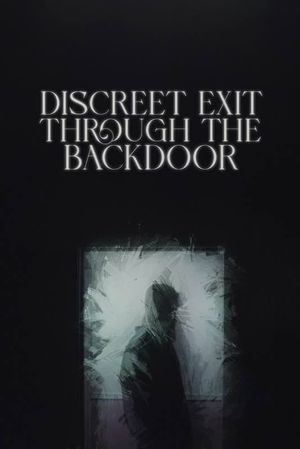 Discreet Exit Through the Back Door's poster