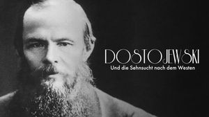 Russisch Roulette: Dostojewski und die Sehnsucht nach dem Westen's poster