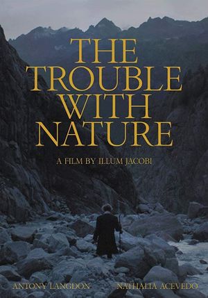 The Trouble with Nature's poster