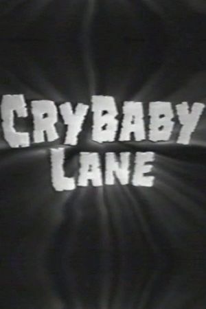 Cry Baby Lane's poster