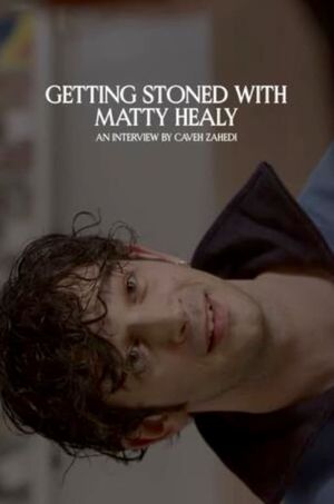 Getting Stoned With Matty Healy's poster