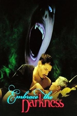 Embrace the Darkness's poster