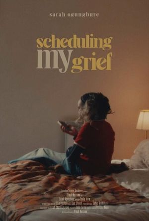 Scheduling My Grief's poster