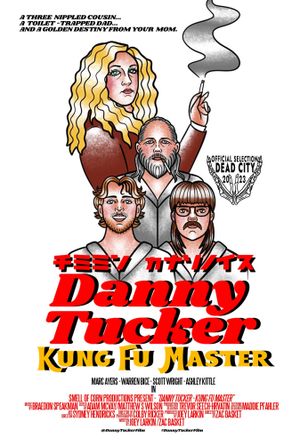 Danny Tucker: Kung Fu Master's poster