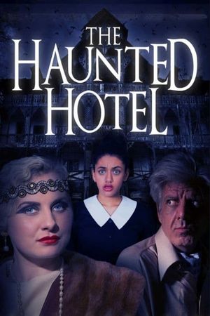 The Haunted Hotel's poster