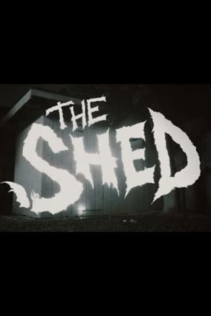 The Shed's poster