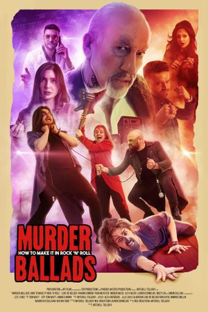Murder Ballads: How to Make It in Rock 'n' Roll's poster