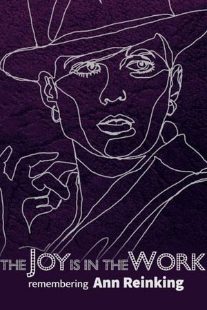 The Joy is in the Work: Remembering Ann Reinking's poster