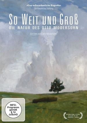 So weit und groß - Die Natur des Otto Modersohn's poster