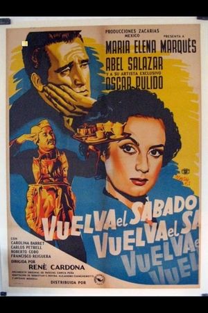 Vuelva el sábado's poster