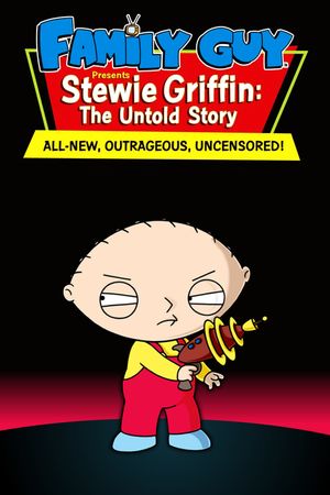 Family Guy Presents: Stewie Griffin: The Untold Story's poster
