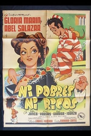 Ni pobres ni ricos's poster