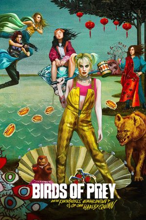 Birds of Prey and the Fantabulous Emancipation of One Harley Quinn's poster