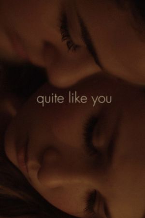 Quite Like You's poster