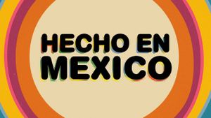 Made In Mexico's poster