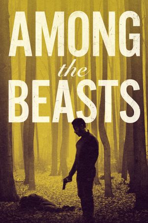Among the Beasts's poster