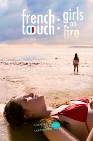 French Touch: Girls on Fire's poster
