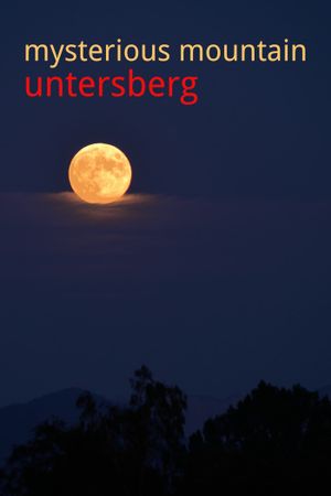 Mysterious Mountain Untersberg's poster